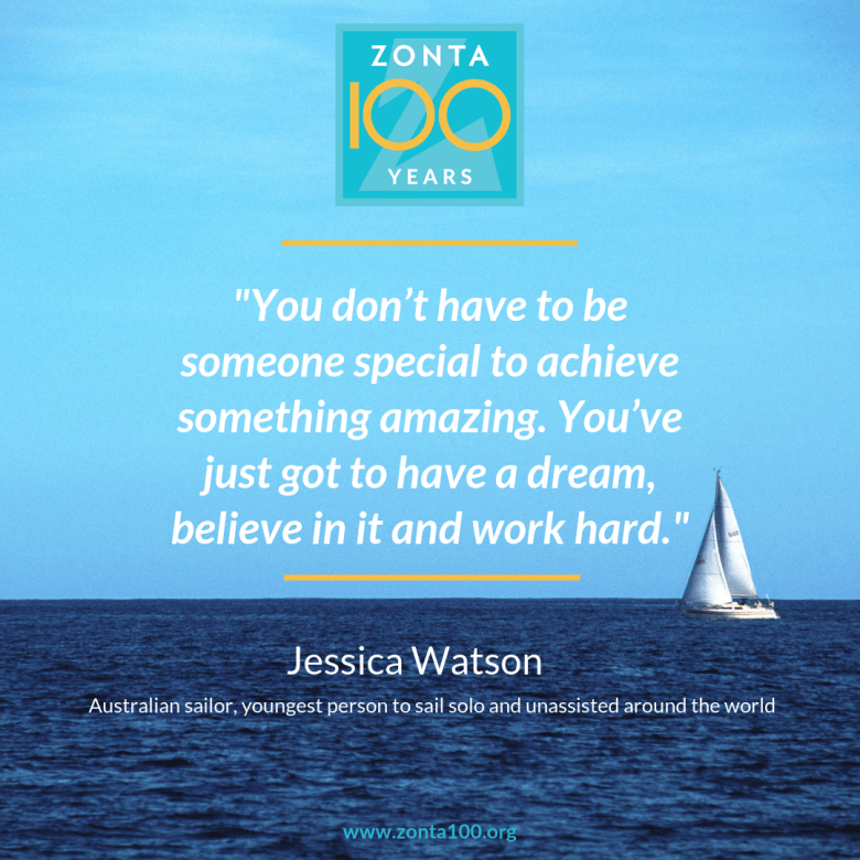 Zonta 100 quote Jessica Watson